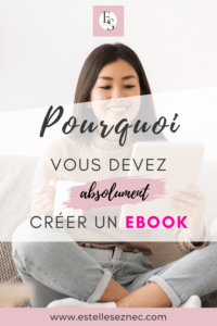 Pourquoi vous devez créer un ebook (1)