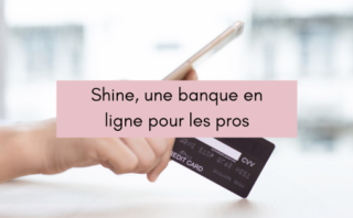 Shine, une banque en ligne pour les pros